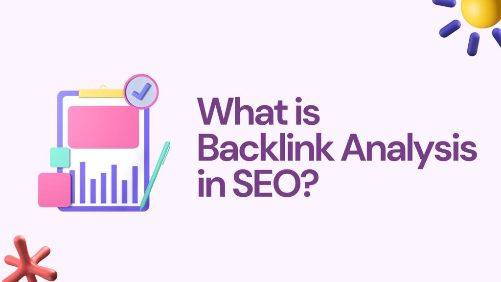 What is Backlink Analysis in SEO?