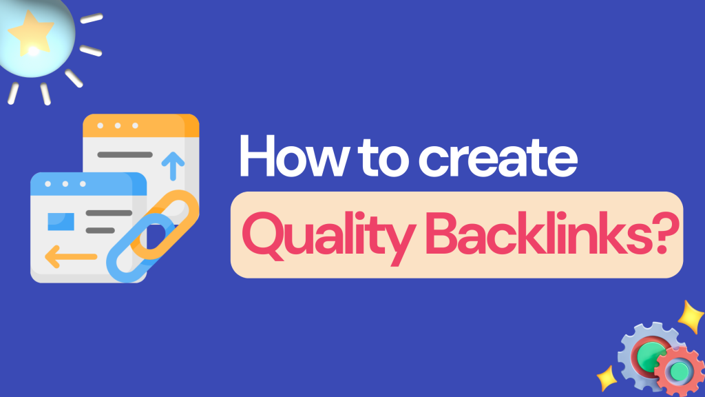 Illustration with text: How to build quality backlinks?