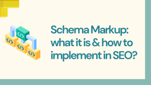 Schema Markup: what it is & how to implement in SEO?