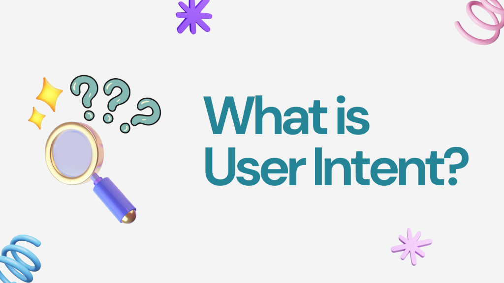 What is User-Intent?