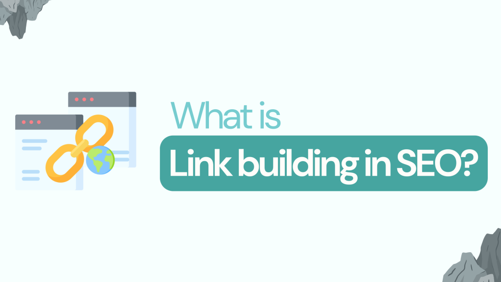 What is Link Building in SEO?