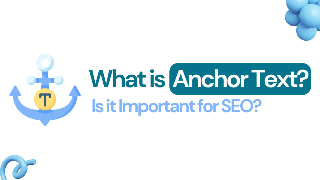 What is Anchor Text? Is it Important for SEO?